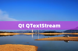 Qt QTextStream